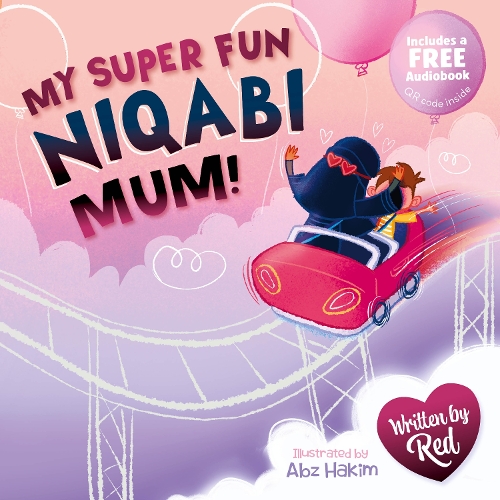 Бумажная книга «My Super Fun Niqabi Mum!», автор Рэд - фото №1