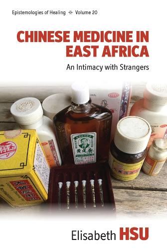 Бумажная книга «Chinese Medicine in East Africa: An Intimacy with Strangers», автор Элизабет Хсу - фото №1