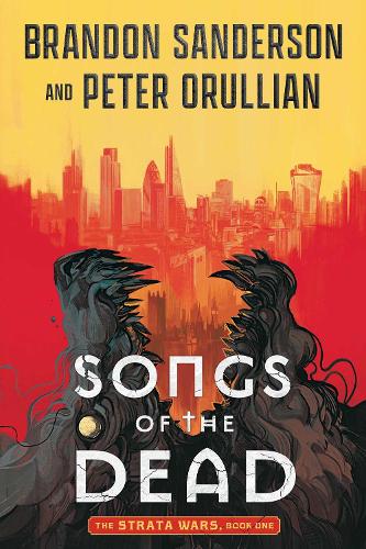 Бумажная книга «Songs of the Dead: The Strata Wars Book 1», автор Брендон Сандерсон - фото №1
