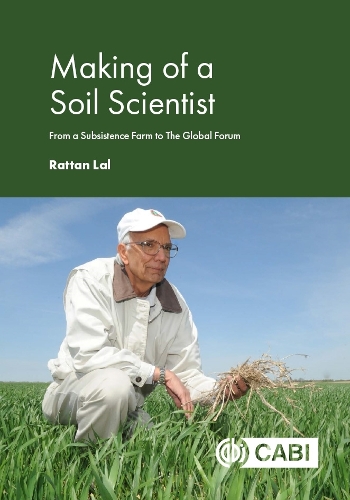 Бумажная книга «Making of a Soil Scientist: From a Subsistence Farm to The Global Forum», автор Раттан Лал - фото №1