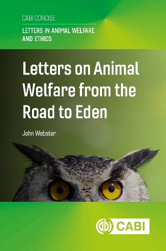 Бумажная книга «Letters on Animal Welfare from the Road to Eden», автор Джон Уэбстер - фото №1