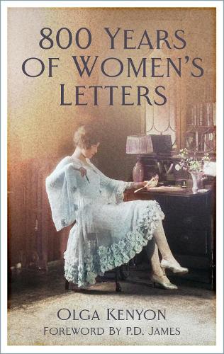Бумажная книга «800 Years of Women's Letters», автор Ольга Кеньон - фото №1