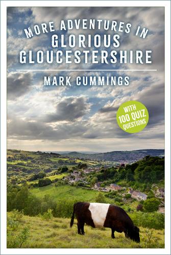 Бумажная книга «More Adventures in Glorious Gloucestershire», автор Марк Каммингс - фото №1