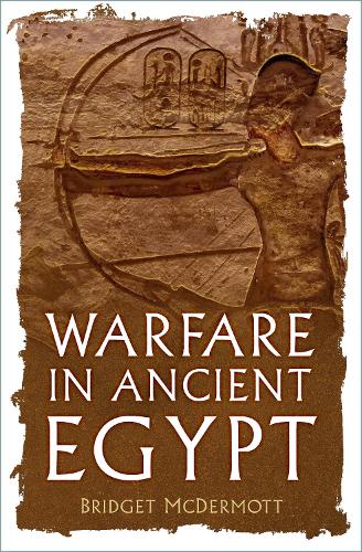 Паперова книга «Warfare in Ancient Egypt», автор Бріджит МакДермотт - фото №1
