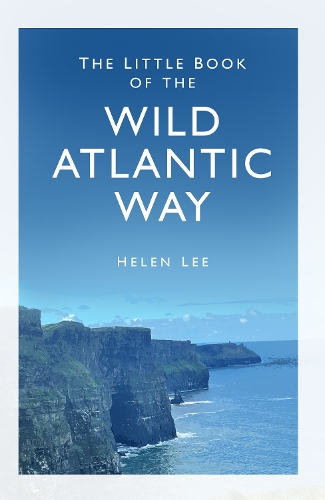 Бумажная книга «The Little Book of the Wild Atlantic Way», автор Хелен Ли - фото №1