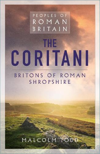 Бумажная книга «The Coritani: Britons in the East Midlands», автор Малкольм Тодд - фото №1