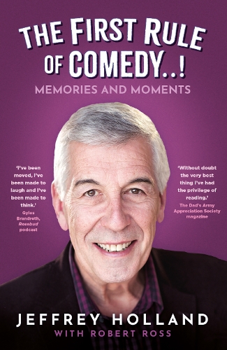 Бумажная книга «The First Rule of Comedy..!: Memories and Moments», автор Джеффри Холланд - фото №1