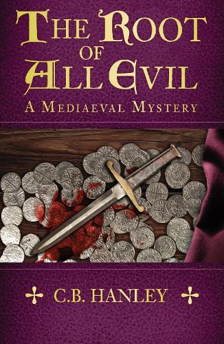 Бумажная книга «The Root of All Evil: A Mediaeval Mystery (Book 10)», автор К.Б. Хэнли - фото №1