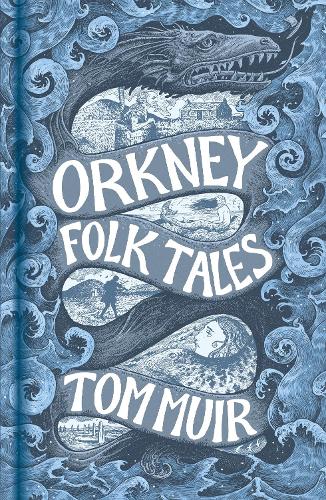 Паперова книга «Orkney Folk Tales», автор Том Мюїр - фото №1