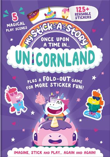 Бумажная книга «My Stick-A-Story: Once Upon A Time In Unicornland», автор Лили Холланд - фото №1