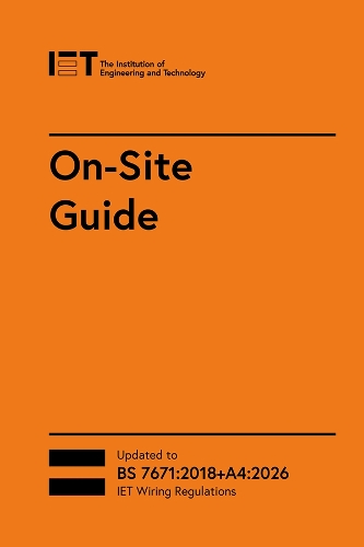 Бумажная книга «On-Site Guide (BS 7671:2018+A4:2026)», автор The Institution of Engineering and Technology - фото №1