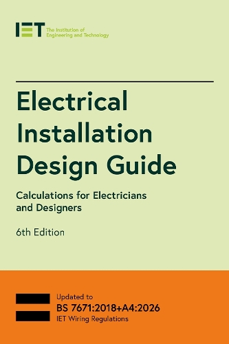 Бумажная книга «Electrical Installation Design Guide: Calculations for Electricians and Designers», автор The Institution of Engineering and Technology - фото №1