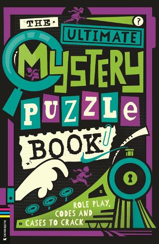 Бумажная книга «The Ultimate Mystery Puzzle Book: Role play, codes and cases to crack», авторов Гарет Мур, Гэри Пантон - фото №1