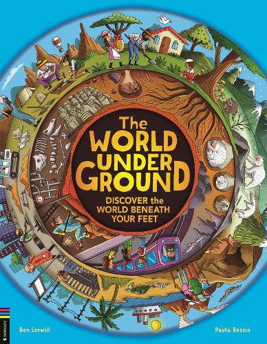 Бумажная книга «The World Underground: Discover The World Beneath Your Feet», автор Бэн Лервилл - фото №1