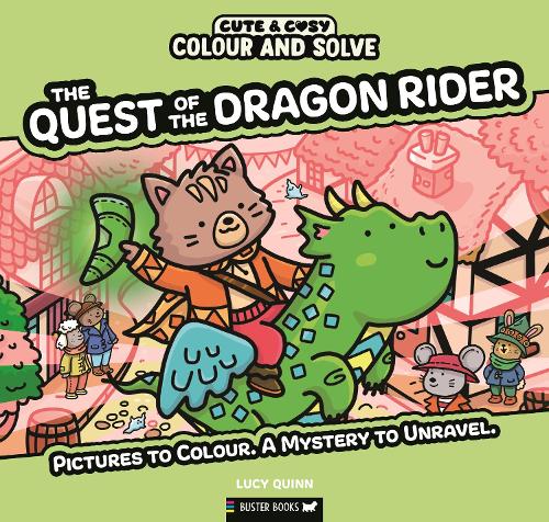 Бумажная книга «Colour and Solve: The Quest of the Dragon Rider: Pictures to colour. A mystery to unravel.», автор Люси Куинн - фото №1