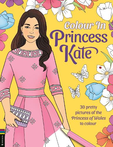Бумажная книга «Colour in Princess Kate: 30 pretty pictures of the Princess of Wales to colour», автор Джорджия Фэрнс - фото №1