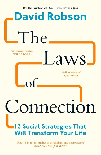 Бумажная книга «The Laws of Connection: 13 Social Strategies That Will Transform Your Life», автор Дэвид Робсон - фото №1