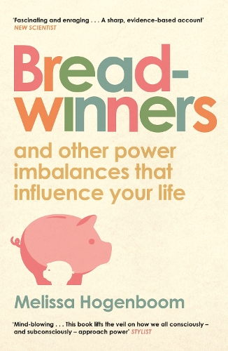 Паперова книга «Breadwinners: Rebalancing the power dynamics in your life», автор Мелісса Гоґенбум - фото №1