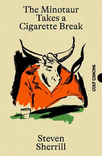 Бумажная книга «The Minotaur Takes A Cigarette Break», автор Стивен Шеррилл - фото №1