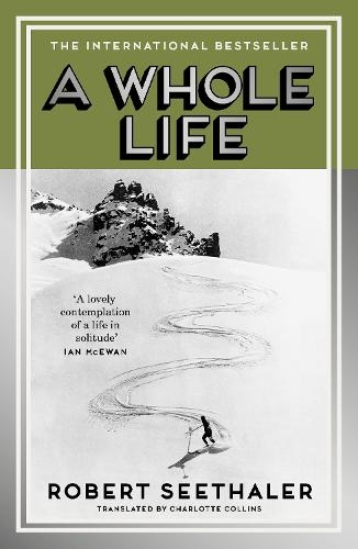 Бумажная книга «A Whole Life», автор Роберт Ситалер - фото №1