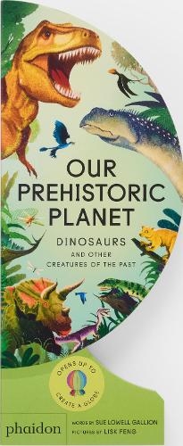 Паперова книга «Our Prehistoric Planet: Dinosaurs and Other Creatures of the Past», автор Сью Лоуелл Галліон - фото №1