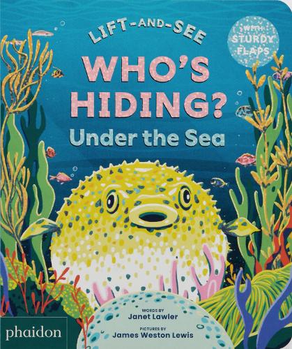 Бумажная книга «WHO'S HIDING? Under the Sea: A Lift-the-Flap Book», автор Джанет Лоулер - фото №1