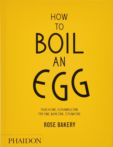 Бумажная книга «How to Boil an Egg: A Cookbook», автор Роуз Каррарини - фото №1