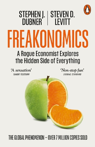 Бумажная книга «Freakonomics: A Rogue Economist Explores the Hidden Side of Everything», авторов Стивен Дж. Дубнер, Стивен Д. Левитт - фото №1