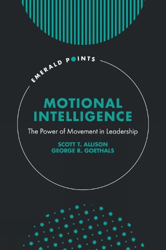 Паперова книга «Motional Intelligence: The Power of Movement in Leadership», авторів Джордж Р. Гетгалс, Скотт Т. Еллісон - фото №1