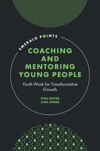 Бумажная книга «Coaching and Mentoring Young People: Youth Work for Transformative Growth», автор Люк Джонс - фото №1