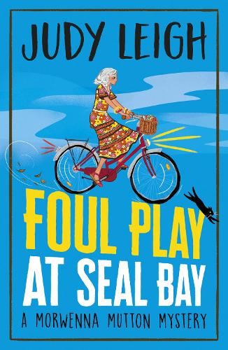 Бумажная книга «Foul Play at Seal Bay: The start of a page-turning cozy murder mystery series from MILLION COPY BESTSELLER Judy Leigh», автор Джуди Лей - фото №1