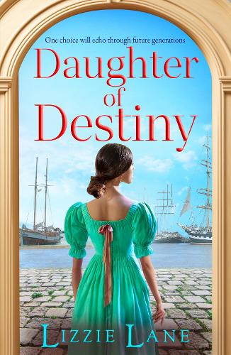 Паперова книга «Daughter of Destiny: A page-turning family saga series from bestseller Lizzie Lane», автор Ліззі Лейн - фото №1