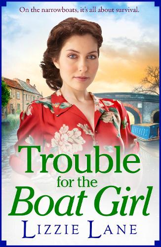 Паперова книга «Trouble for the Boat Girl: A page-turning family saga from bestseller Lizzie Lane», автор Ліззі Лейн - фото №1