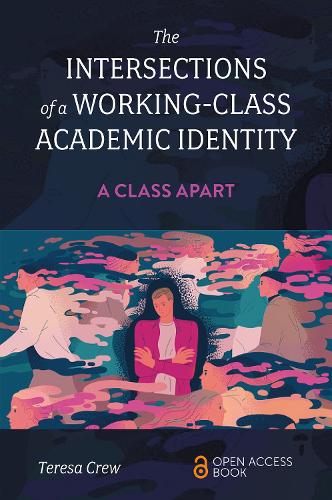 Бумажная книга «The Intersections of a Working-Class Academic Identity: A Class Apart» - фото №1