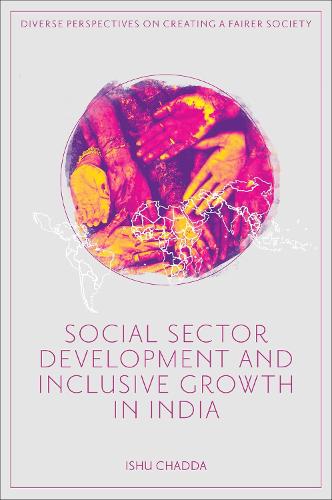 Паперова книга «Social Sector Development and Inclusive Growth in India», автор Ішу Чадда - фото №1