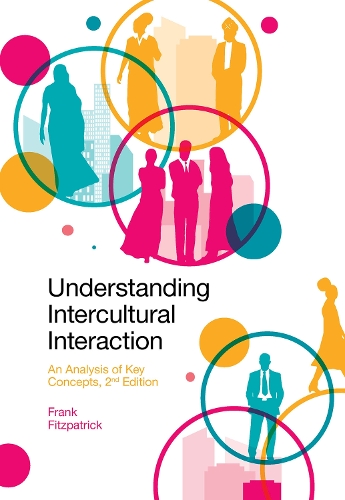 Бумажная книга «Understanding Intercultural Interaction: An Analysis of Key Concepts», автор Фрэнк Фицпатрик - фото №1