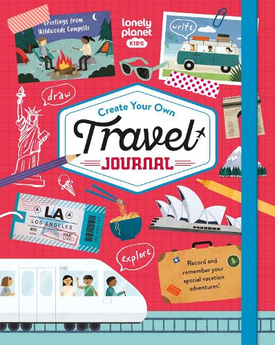 [object Object] «Lonely Planet Kids Create Your Own Travel Journal», автор Lonely Planet - фото №1