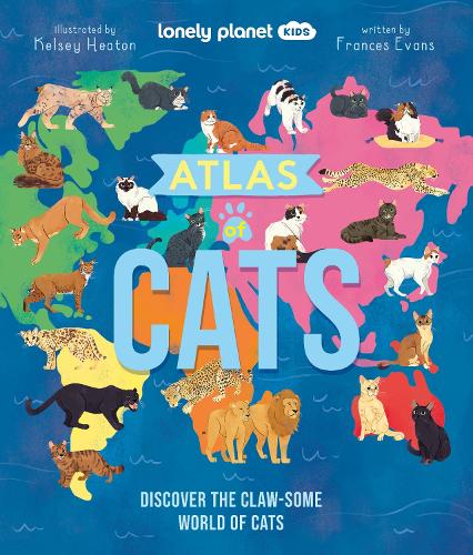 Паперова книга «Lonely Planet Kids Atlas of Cats», автор Френсіс Еванс - фото №1
