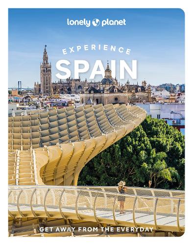 Бумажная книга «Lonely Planet Experience Spain», авторов Эсме Фокс, Фелисити Хьюз, Изабелла Нобль, Джейми Дитаранто, Салли Дэвис, Трой Нахумко - фото №1
