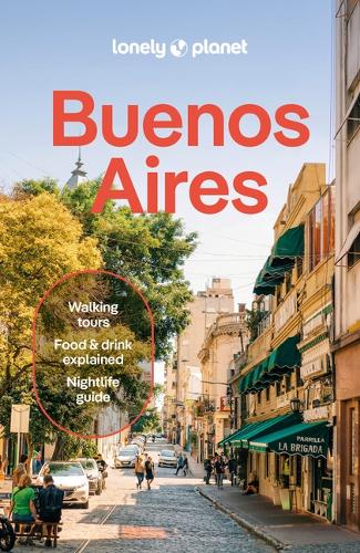 Бумажная книга «Lonely Planet Buenos Aires», авторов Диего Джемио, Федерико Перельмутер, Рейчел Толоса Пас - фото №1