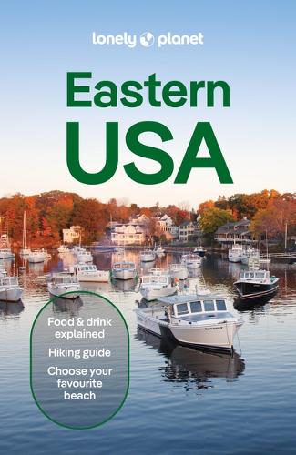 Бумажная книга «Lonely Planet Eastern USA», авторов Энн Бейб, Джесси Скотт, Джон Гэрри, Карла Циммерман, Мэри Фицпатрик, Реджис Сент-Луис - фото №1