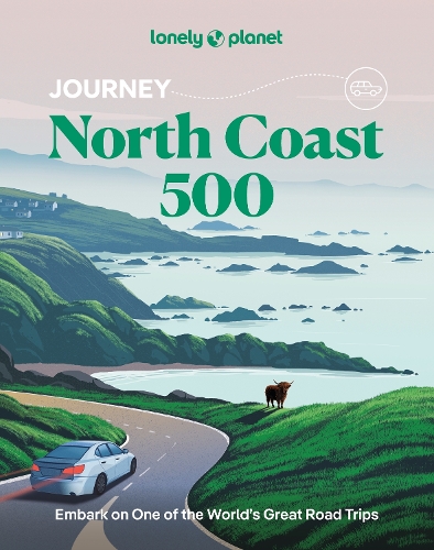 Бумажная книга «Lonely Planet Journey North Coast 500», авторов Майк МакИкеран, Нил Уилсон - фото №1