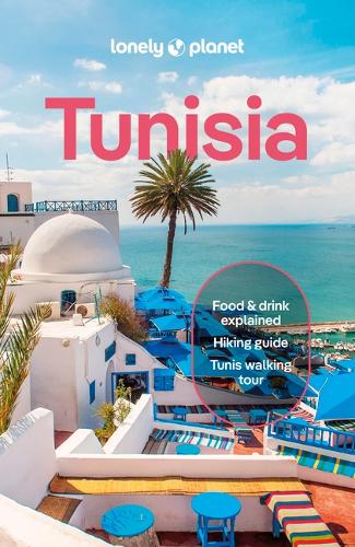Паперова книга «Lonely Planet Tunisia», авторів Ханане Захруні, Ізабель Путінья, Дженні Вокер, Лорен Кіт, Оуен Мортон, Пола Харді, Санад Таббаа, Тарік Хуссейн, Вірджинія Максвелл - фото №1
