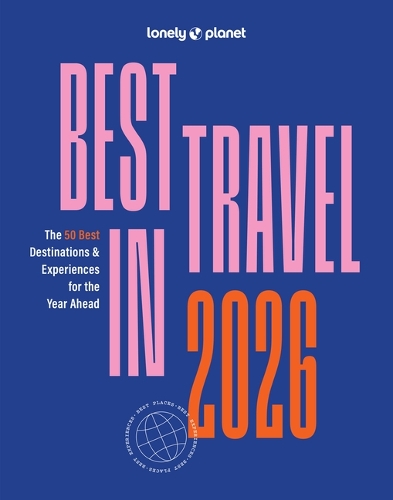 Паперова книга «Lonely Planet Best in Travel 2026», автор Lonely Planet - фото №1