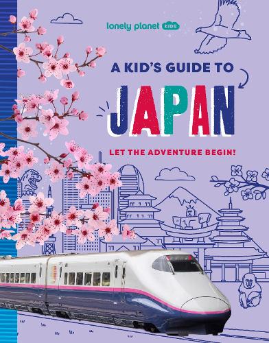 Бумажная книга «Lonely Planet Kids A Kid's Guide to Japan», автор Анна Бретт - фото №1