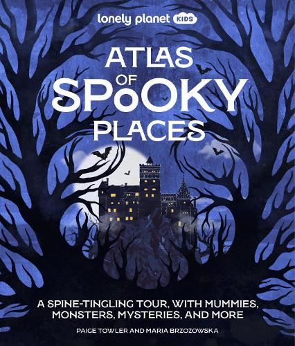 Бумажная книга «Lonely Planet Kids Atlas of Spooky Places: Explore Strange & Unusual Places | Haunted Hotels, Unsolved Mysteries & Eerie Events | Awesome Visuals & Illustrations», автор Пейдж Таулер - фото №1