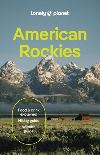 Бумажная книга «Lonely Planet American Rockies», авторов Энтони Хэм, Кристофер Питтс, Лайза Прадо - фото №1