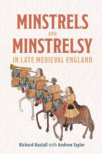 Бумажная книга «Minstrels and Minstrelsy in Late Medieval England», автор Ричард Расталл - фото №1
