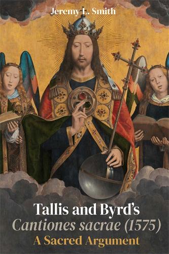 Бумажная книга «Tallis and Byrd’s Cantiones sacrae (1575): A Sacred Argument», автор Джереми Л. Смит - фото №1