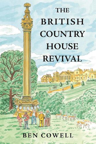 Паперова книга «The British Country House Revival», автор Бен Коуелл - фото №1
